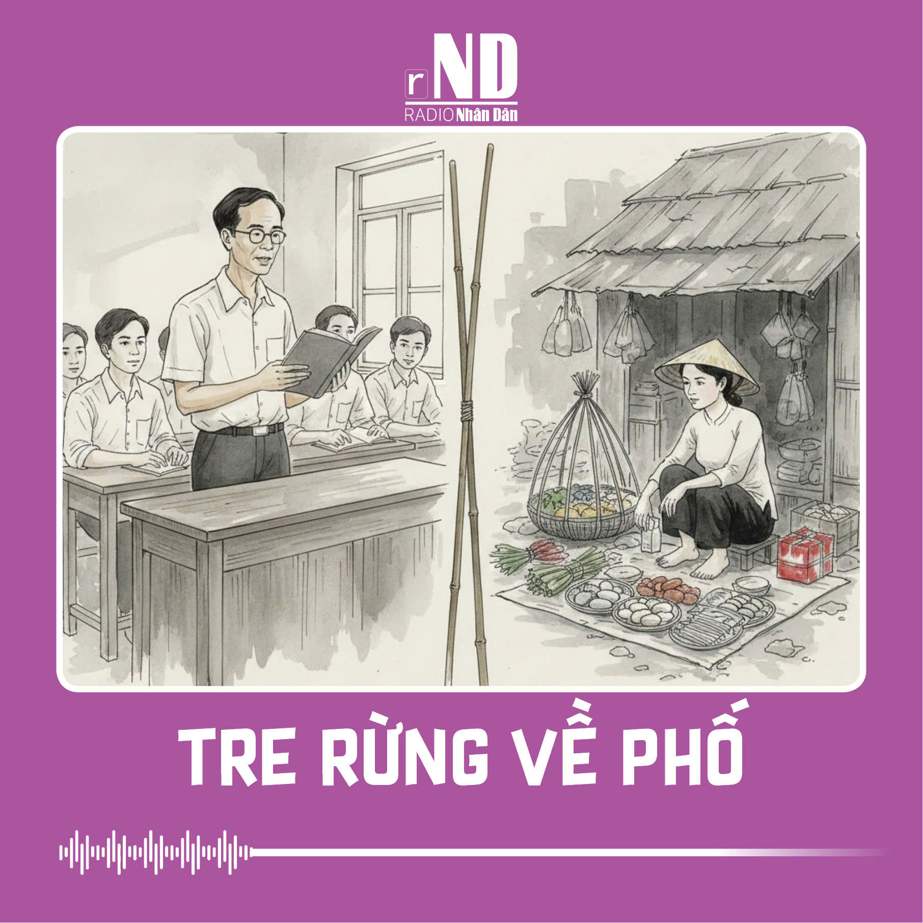 Truyện ngắn: Tre rừng về phố