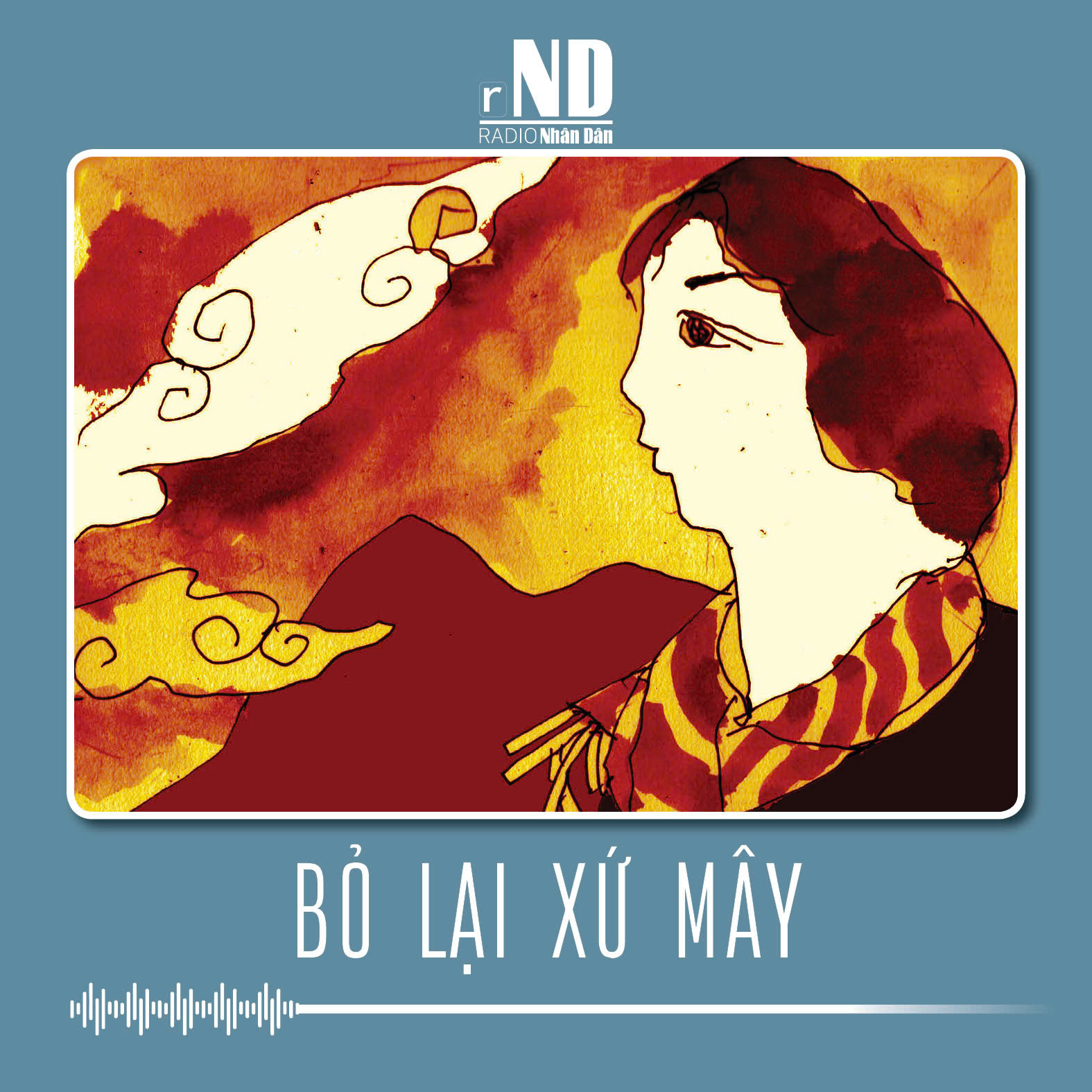 Truyện ngắn: Bỏ lại xứ mây