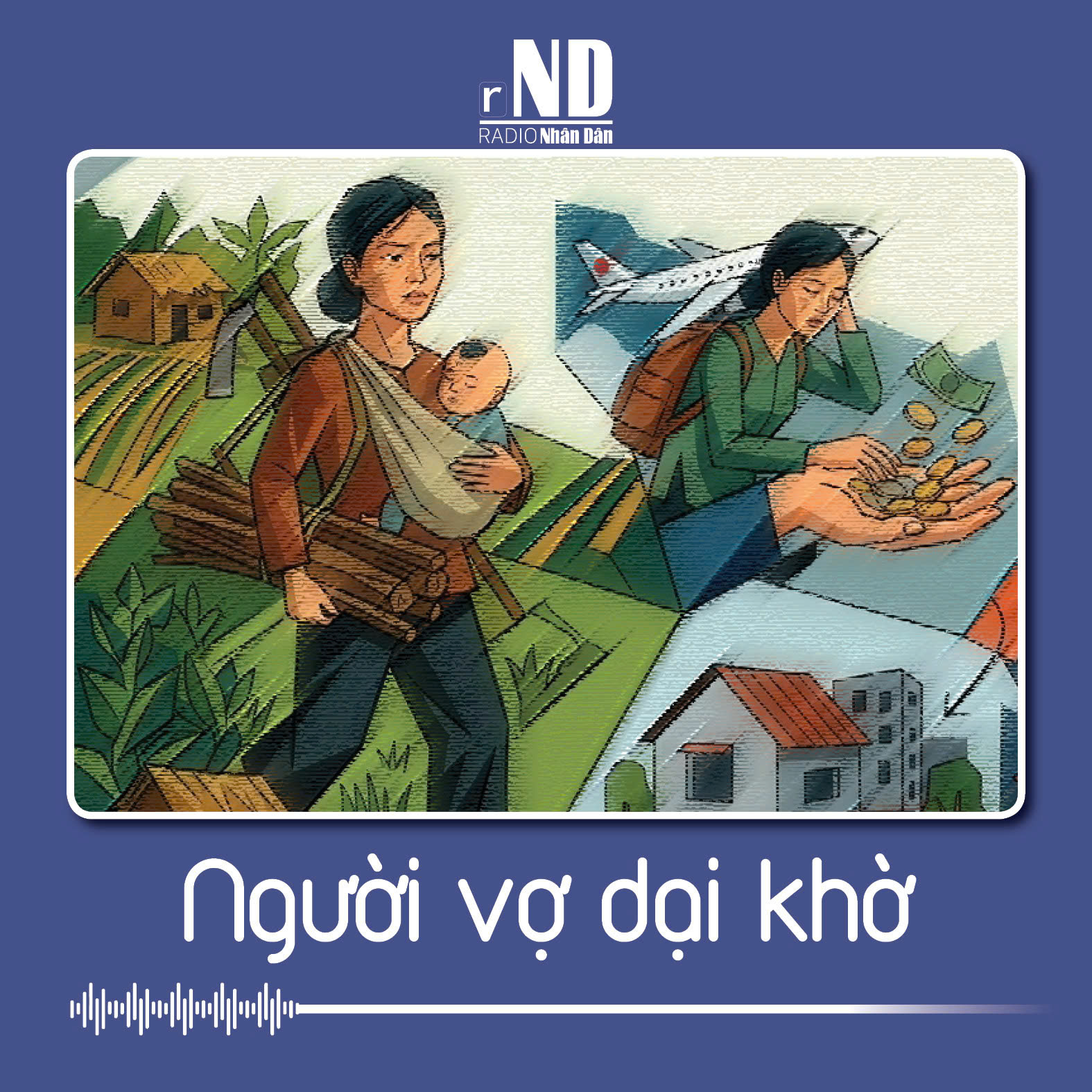 Truyện ngắn: Người vợ dại khờ
