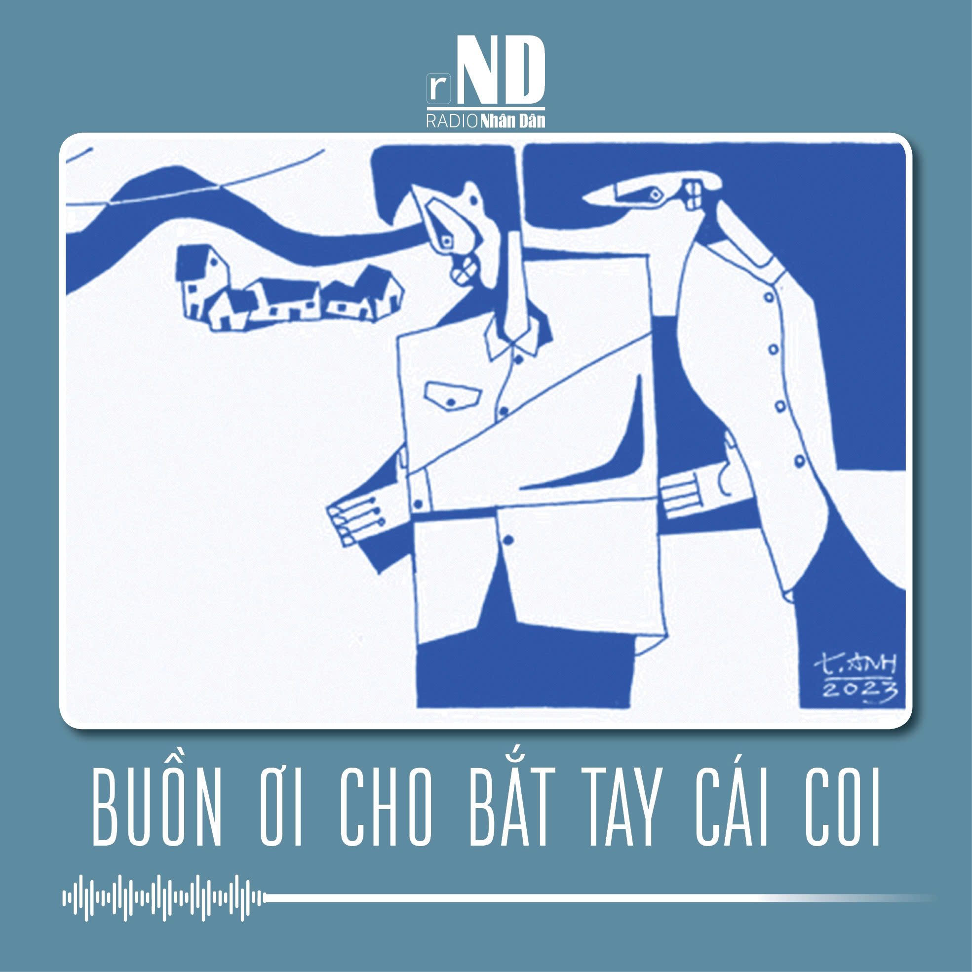 Truyện ngắn: Buồn ơi cho bắt tay cái coi